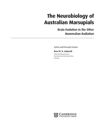Cover of The Neurobiology of Australian Marsupials