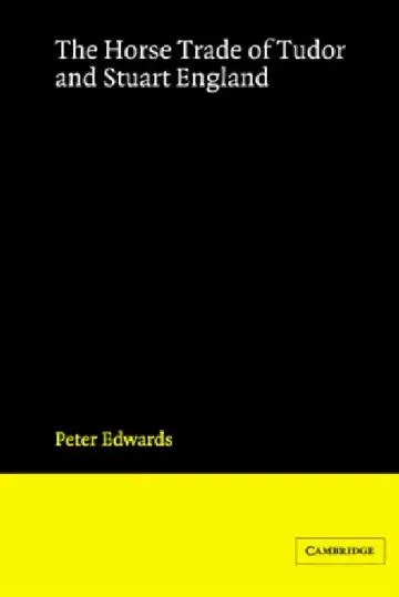 Cover of The Horse Trade of Tudor and Stuart England
