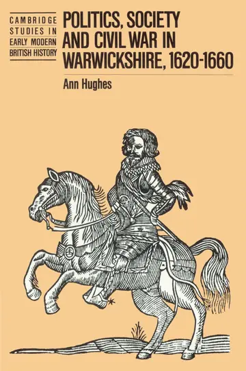 Cover of Politics, Society and Civil War in Warwickshire, 1620–1660