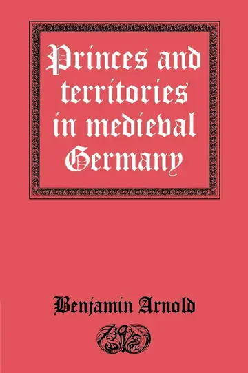 Cover of Princes and Territories in Medieval Germany