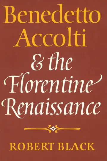 Cover of Benedetto Accolti and the Florentine Renaissance