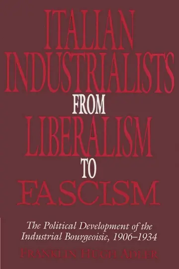 Cover of Italian Industrialists from Liberalism to Fascism