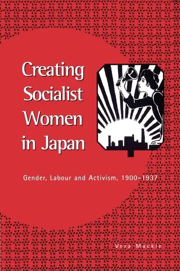 Cover of Creating Socialist Women in Japan