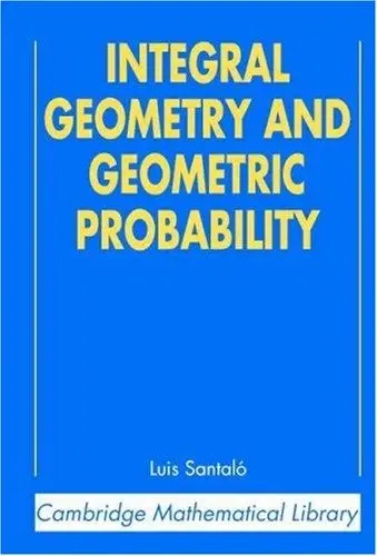 Cover of Integral Geometry and Geometric Probability