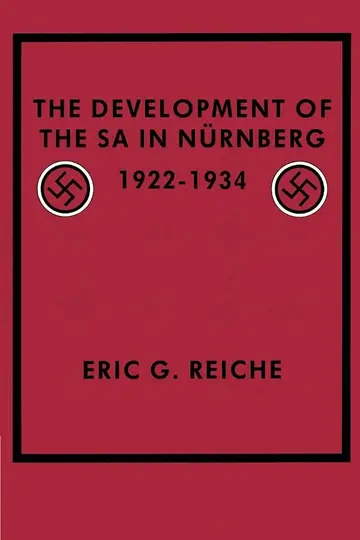 Cover of The Development of the Sa in Nurnberg 1922-1934