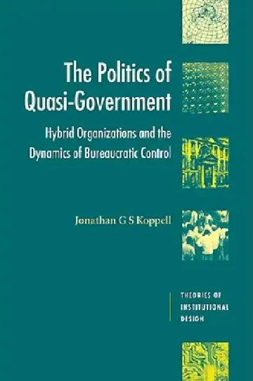 Cover of The Politics of Quasi-Government