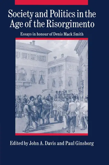 Cover of Society and Politics in the Age of the Risorgimento
