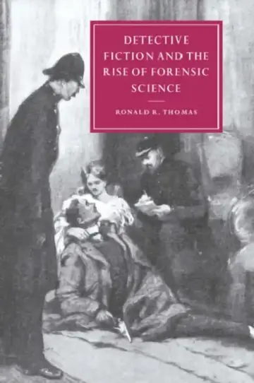 Cover of Detective Fiction and the Rise of Forensic Science