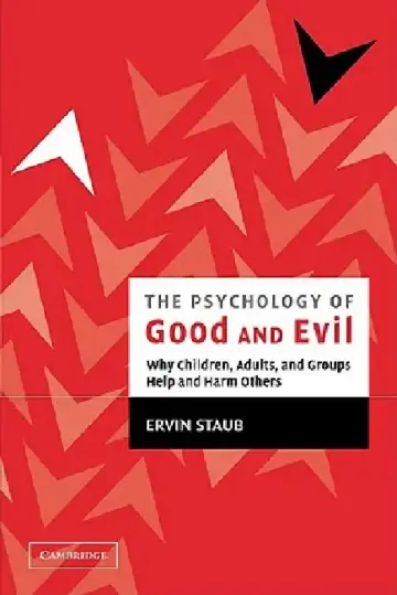 Cover of The Psychology of Good and Evil