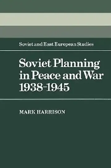 Cover of Soviet Planning in Peace and War, 1938 1945