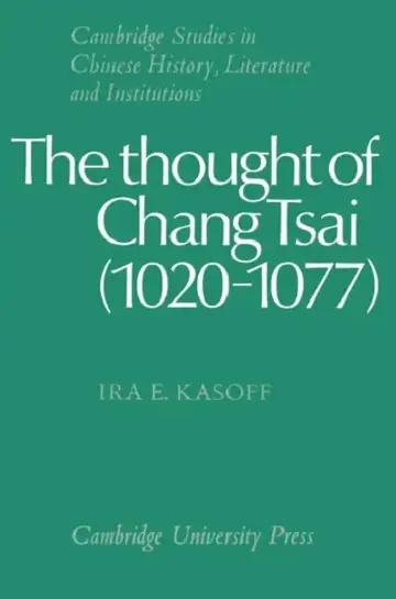 Cover of The Thought of Chang Tsai (1020 1077)