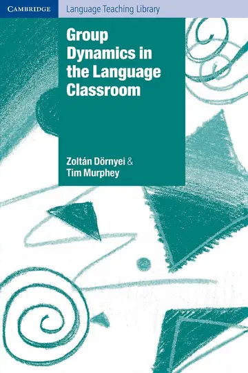 Cover of Group Dynamics in the Language Classroom