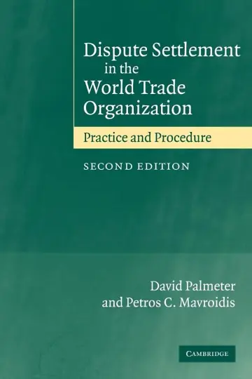Cover of Dispute Settlement in the World Trade Organization