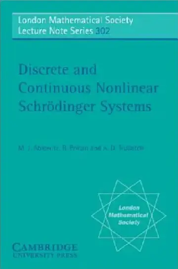 Cover of Discrete and Continuous Nonlinear Schrodinger Systems