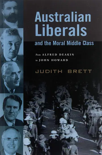 Cover of Australian Liberals and the Moral Middle Class