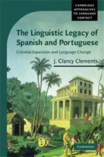 Cover of The Linguistic Legacy of Spanish and Portuguese