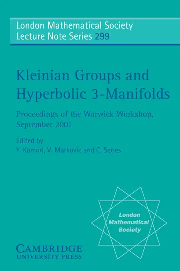 Cover of Kleinian Groups and Hyperbolic 3-Manifolds