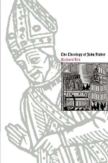 Cover of The Theology of John Fisher