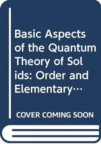 Cover of Basic Aspects of the Quantum Theory of Solids