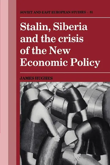 Cover of Stalin, Siberia and the Crisis of the New Economic Policy