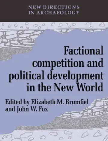 Cover of Factional Competition and Political Development in the New World