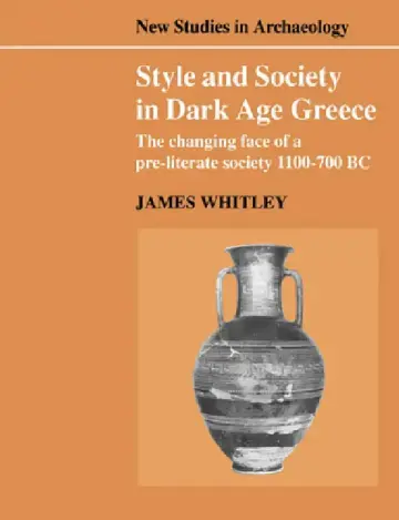 Cover of Style and Society in Dark Age Greece