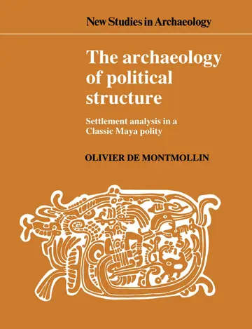 Cover of The Archaeology of Political Structure