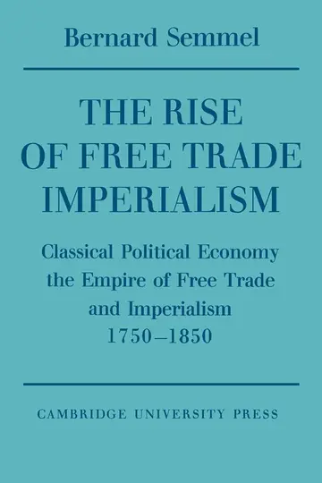 Cover of The Rise of Free Trade Imperialism