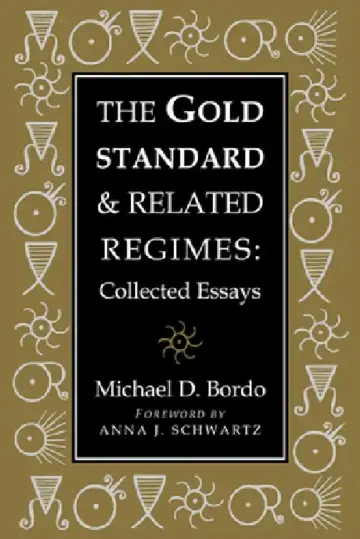 Cover of The Gold Standard and Related Regimes