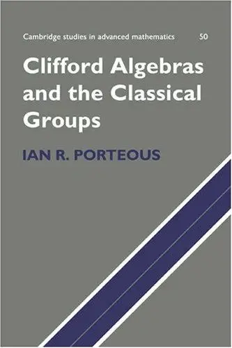 Cover of Clifford Algebras and the Classical Groups