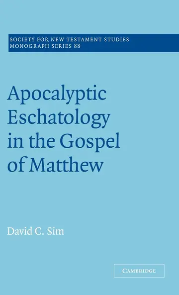 Cover of Apocalyptic Eschatology in the Gospel of Matthew