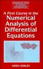 Cover of A First Course in the Numerical Analysis of Differential Equations