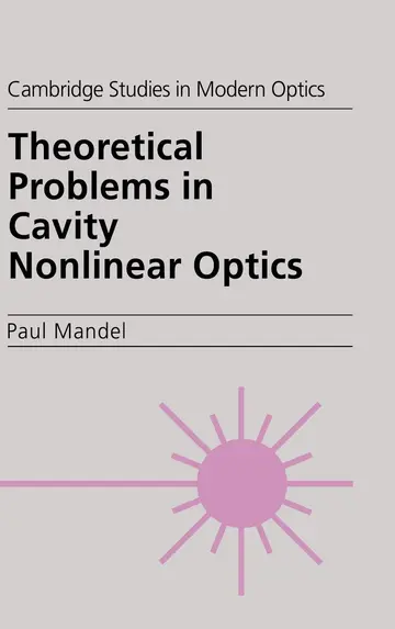 Cover of Theoretical Problems in Cavity Nonlinear Optics