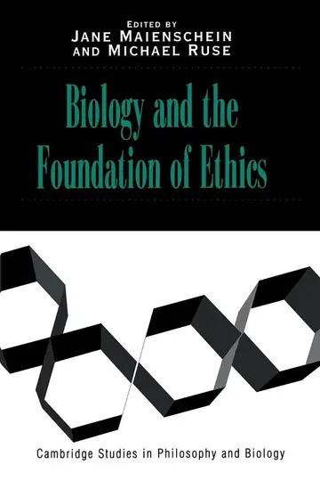 Cover of Biology and the Foundations of Ethics