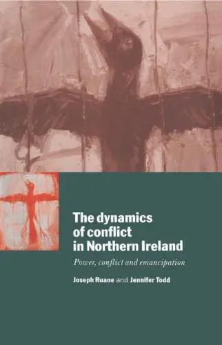 Cover of The Dynamics of Conflict in Northern Ireland