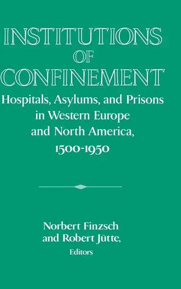 Cover of Institutions of Confinement