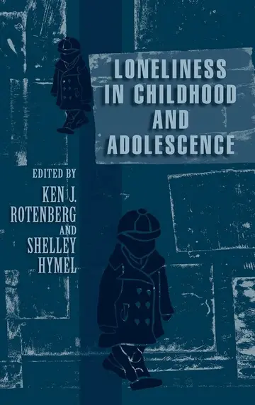 Cover of Loneliness in Childhood and Adolescence