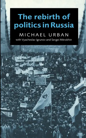 Cover of The Rebirth of Politics in Russia