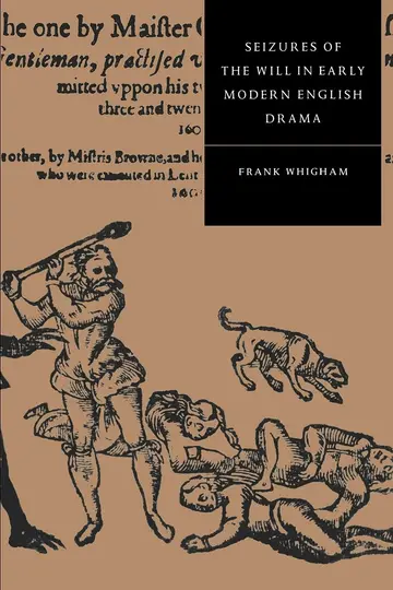 Cover of Seizures of the Will in Early Modern English Drama