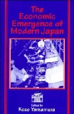 Cover of The Economic Emergence of Modern Japan