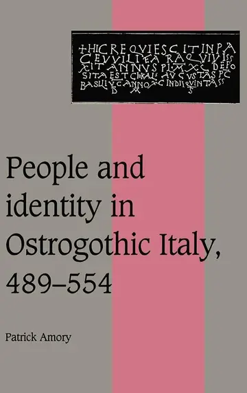 Cover of People and Identity in Ostrogothic Italy, 489-554