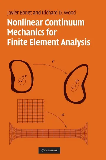 Cover of Nonlinear Continuum Mechanics for Finite Element Analysis