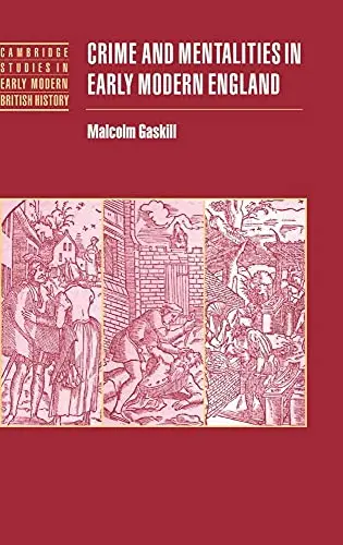 Cover of Crime and Mentalities in Early Modern England