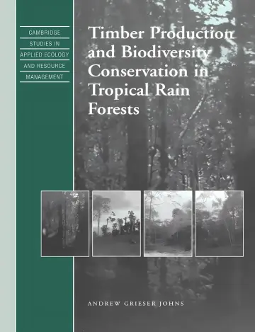 Cover of Timber Production and Biodiversity Conservation in Tropical Rain Forests