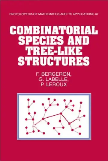 Cover of Combinatorial Species and Tree-Like Structures