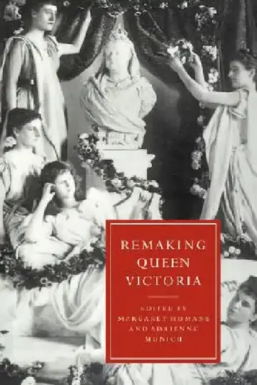 Cover of Remaking Queen Victoria
