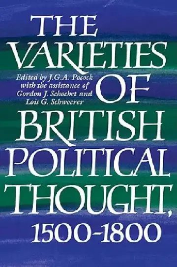 Cover of The Varieties of British Political Thought, 1500 1800