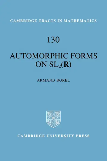Cover of Automorphic Forms on Sl2 (r) (cambridge Tracts in Mathematics)