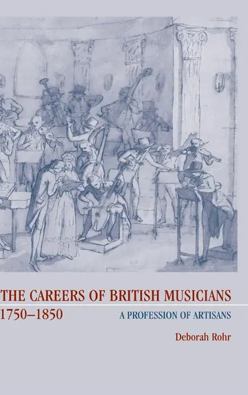 Cover of The Careers of British Musicians, 1750–1850