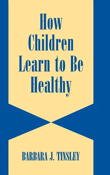 Cover of How Children Learn to be Healthy